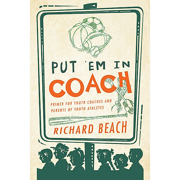 Put ‘Em in Coach, Richard Beach