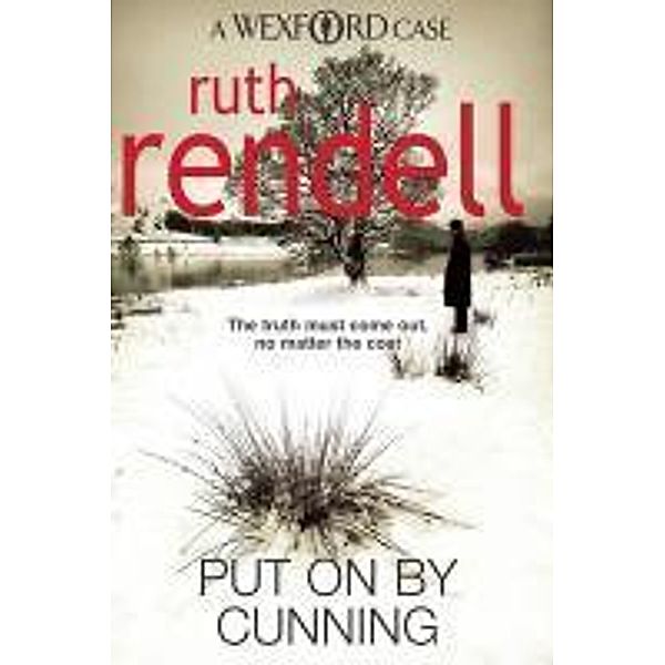 Put On By Cunning / Wexford Bd.11, Ruth Rendell