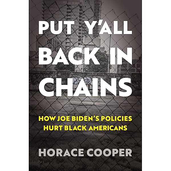 Put Y'all Back in Chains, Horace Cooper