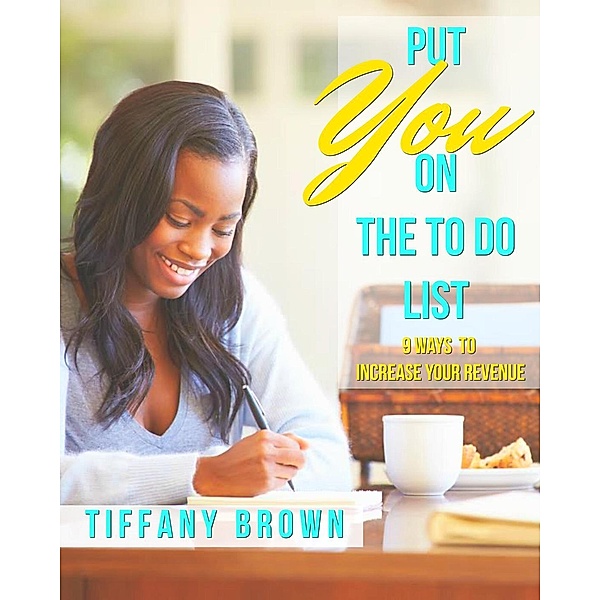 Put You on the To Do List, Tiffany Brown