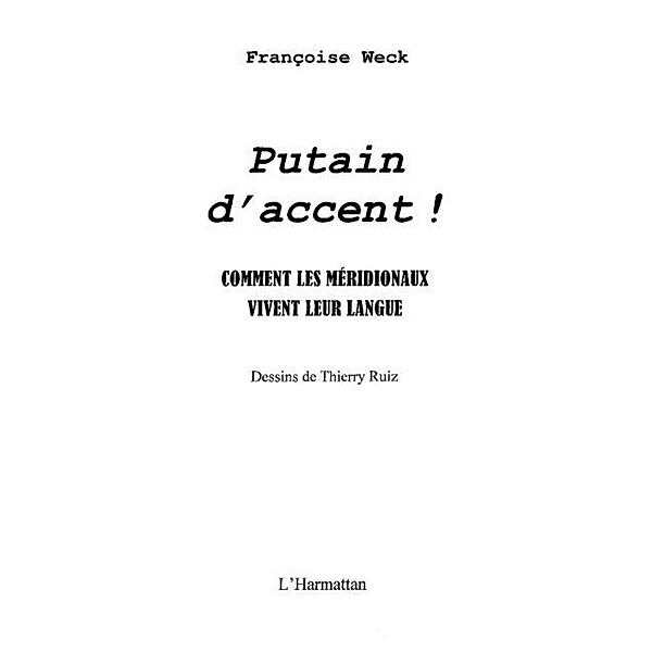 Putain d'accent ! - comment les meridion / Hors-collection, Francoise Weck
