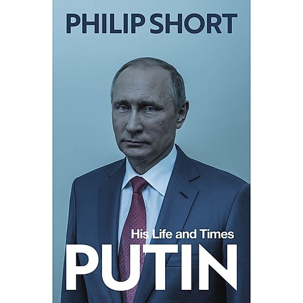 Putin, Philip Short