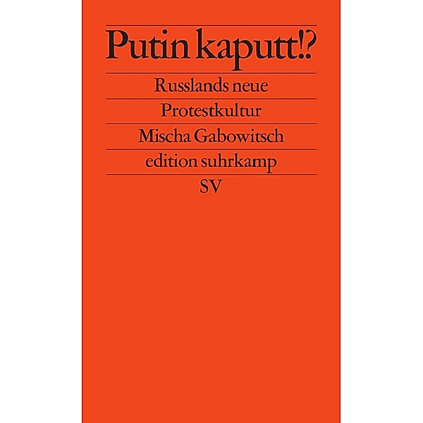 Putin kaputt!?, Mischa Gabowitsch