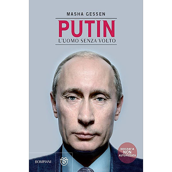 Putin l'uomo senza volto, Masha Gessen