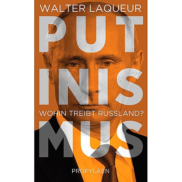 Putinismus, Walter Laqueur