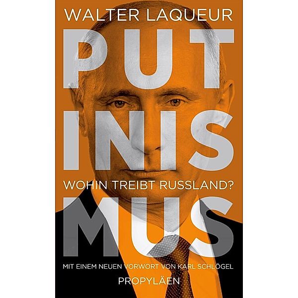 Putinismus, Walter Laqueur