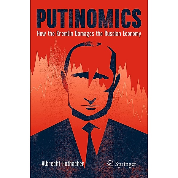 Putinomics, Albrecht Rothacher