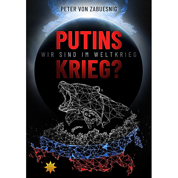 Putins Krieg?, Peter von Zabuesnig