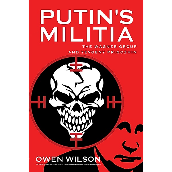 Putin's Militia, Owen Wilson