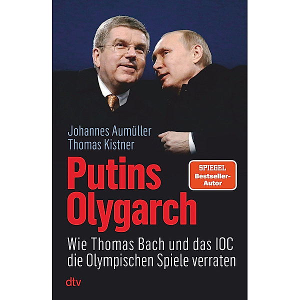 Putins Olygarch, Thomas Kistner, Johannes Aumüller