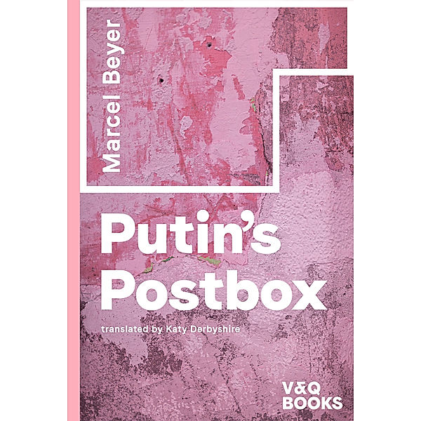 Putin's Postbox, Marcel Beyer