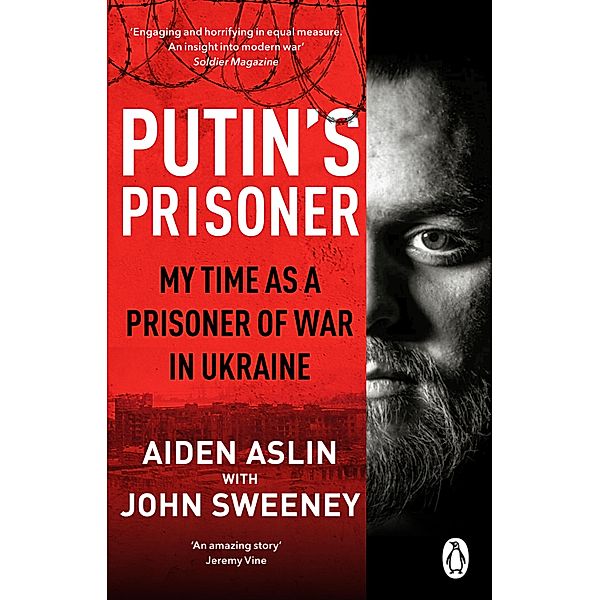 Putin's Prisoner, Aiden Aslin, John Sweeney