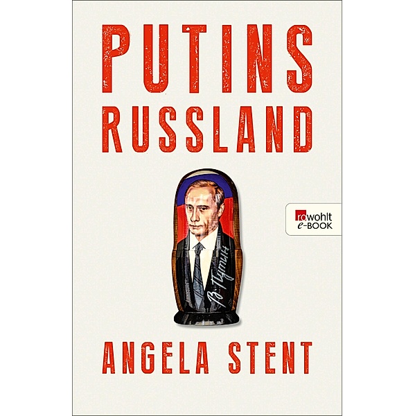 Putins Russland, Angela Stent