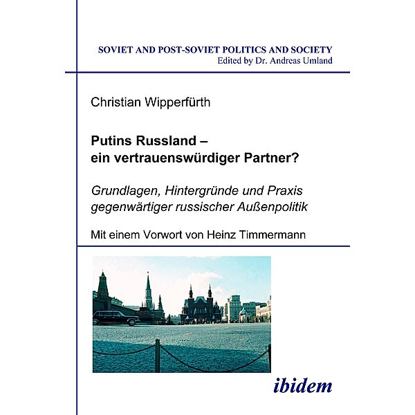 Putins Russland - ein vertrauenswürdiger Partner?, Christian Wipperfürth