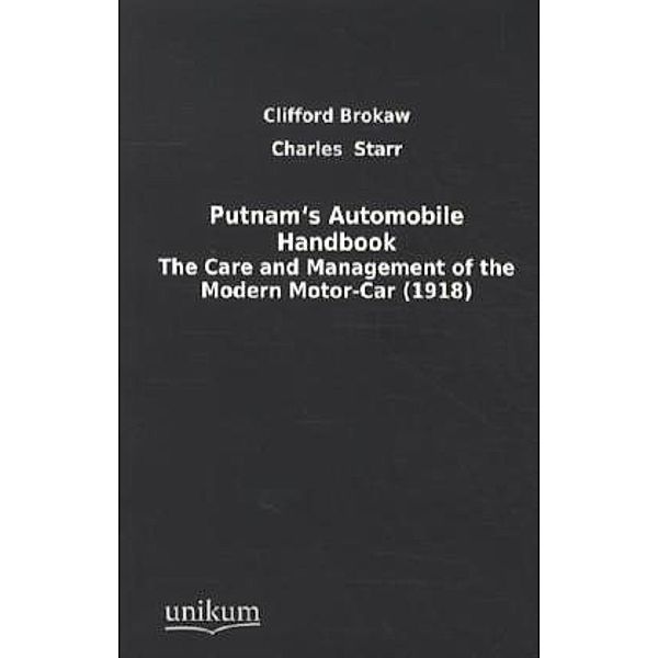 Putnam's Automobile Handbook, Clifford Brokaw, Charles Starr