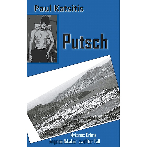 Putsch, Paul Katsitis