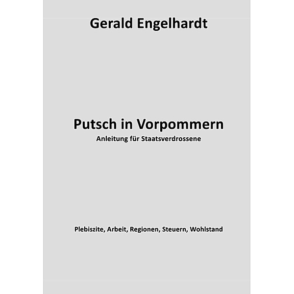Putsch in Vorpommern, Gerald Engelhardt