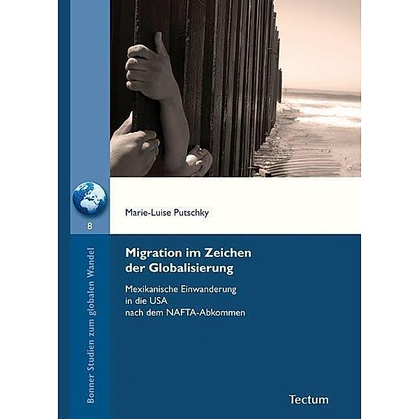 Putschky, M: Migration im Zeichen der Globalisierung, Marie-Luise Putschky