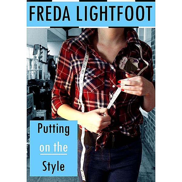 Putting On The Style / Freda Lightfoot, Freda Lightfoot