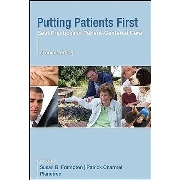 Putting Patients First / Jossey-Bass Public Health/Health Services Text