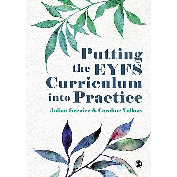 Putting the EYFS Curriculum into Practice