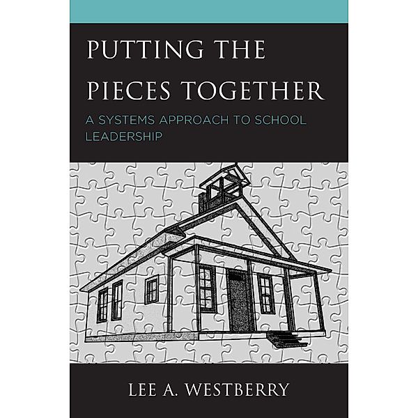 Putting the Pieces Together, Lee A. Westberry