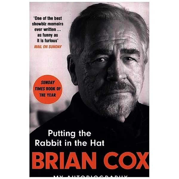 Putting the Rabbit in the Hat, Brian Cox