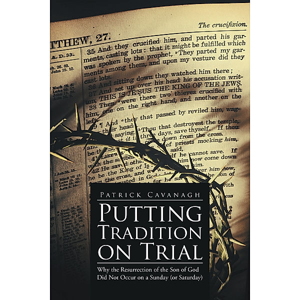 Putting Tradition on  Trial, Patrick Cavanagh