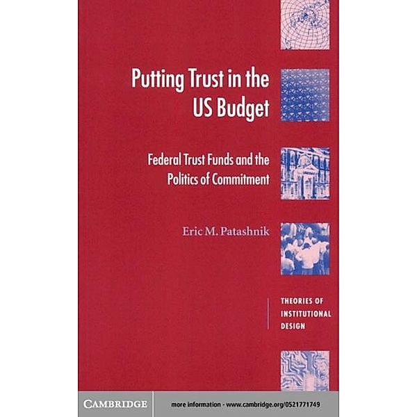 Putting Trust in the US Budget, Eric M. Patashnik