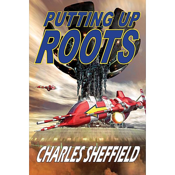 Putting Up Roots, Charles Sheffield