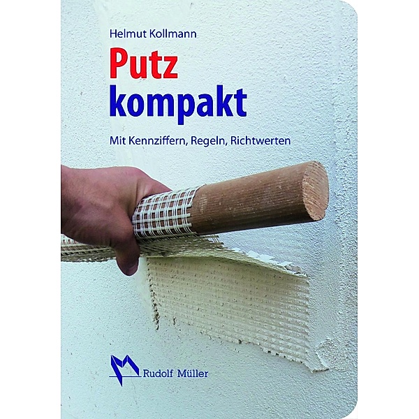 Putz kompakt, Helmut Kollmann
