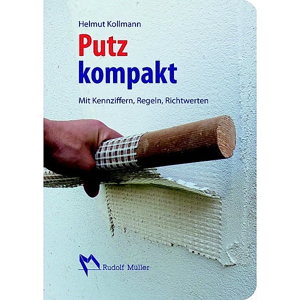 Putz kompakt, Helmut Kollmann