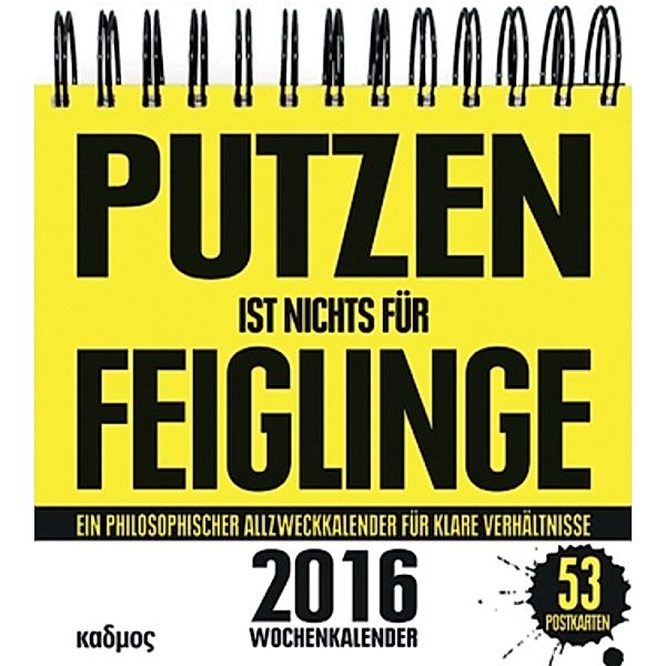 Putzen ist nichts für Feiglinge 2016, Wolfram Burckhardt, Nicole Chr. Karafyllis