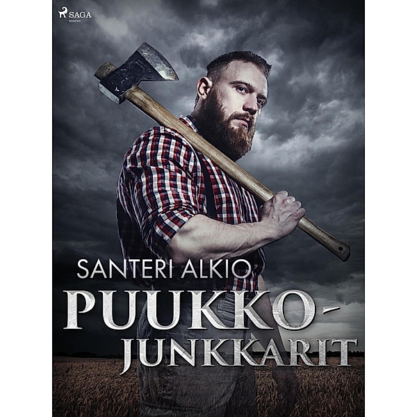 Puukkojunkkarit / Suomalaisia klassikoita, Santeri Alkio