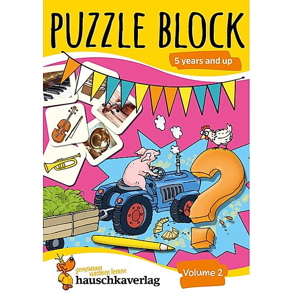 Puzzle block 5 years and up, Volume 2 / Rätseln, knobeln, logisches Denken Bd.12, Ulrike Maier