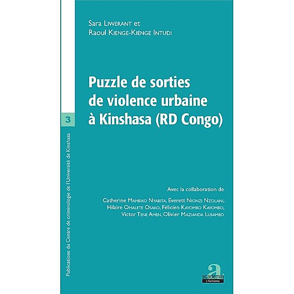 Puzzle de sorties de violence urbaine a Kinshasa (RD Congo), Liwerant Sara Liwerant