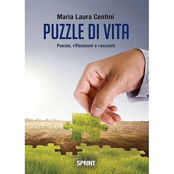 Puzzle di vita, Maria Laura Centini