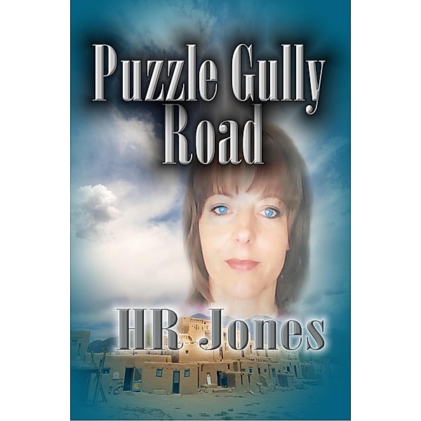 Puzzle Gully Road, H. R Jones