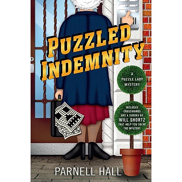 Puzzled Indemnity / Puzzle Lady Mysteries Bd.16, Parnell Hall