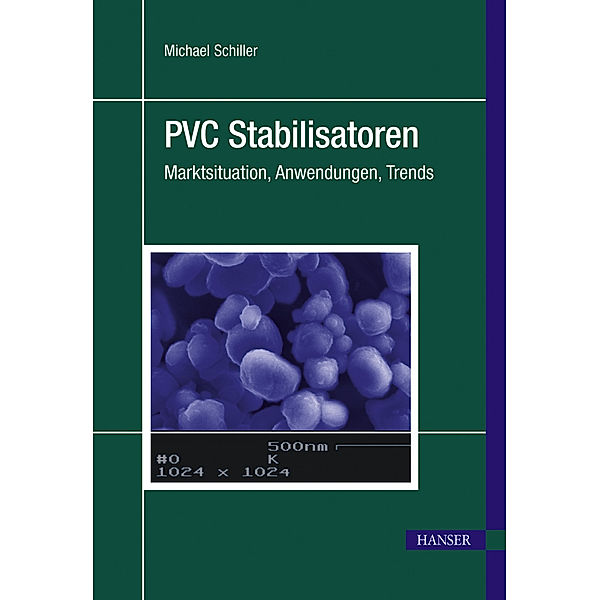 PVC Stabilisatoren, Michael Schiller