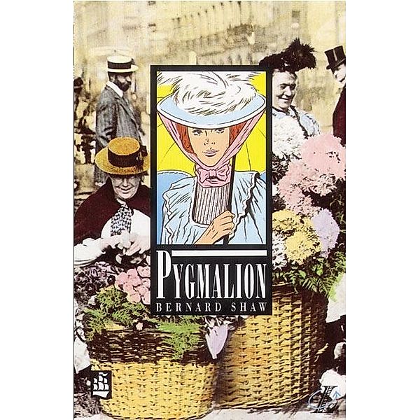 Pygmalion, George Bernard Shaw