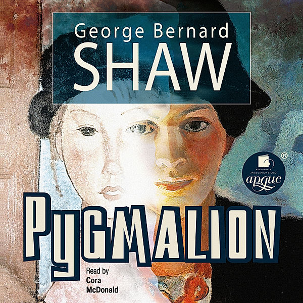 Pygmalion, George Bernard Shaw