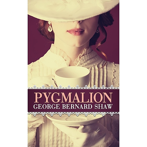 Pygmalion / G&D Media, George Bernard Shaw