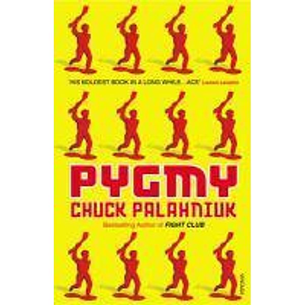 Pygmy, Chuck Palahniuk