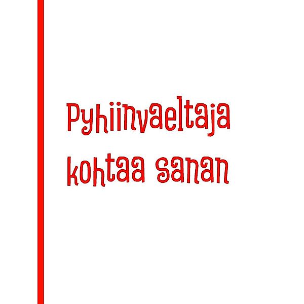 Pyhiinvaeltaja kohtaa Sanan