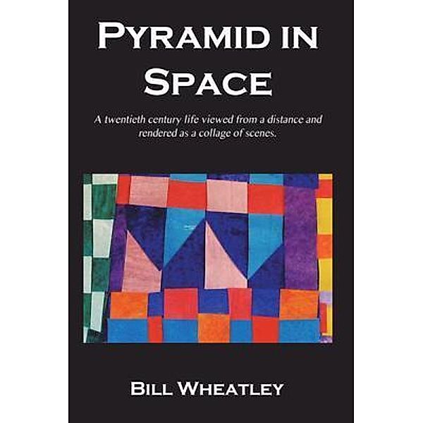 Pyramid in Space, Bill Wheatley