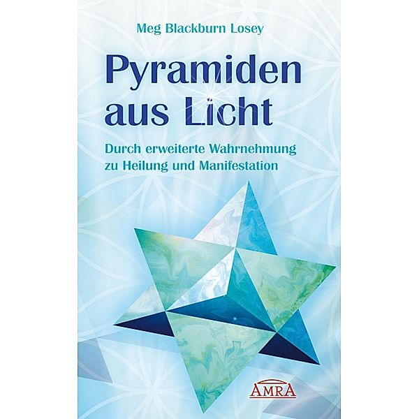 Pyramiden aus Licht, Meg Blackburn Losey