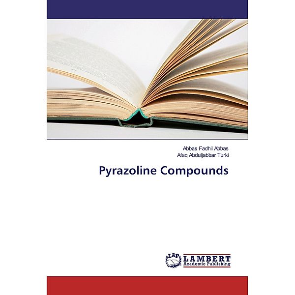 Pyrazoline Compounds, Abbas Fadhil Abbas, Afaq Abduljabbar Turki