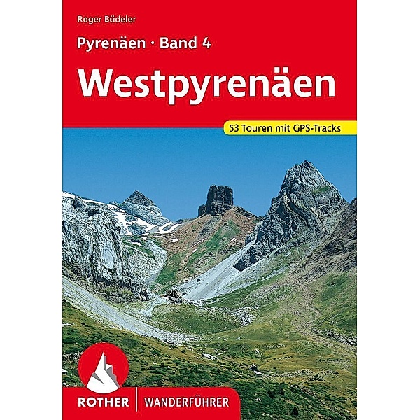 Pyrenäen Band 4: Westpyrenäen, Roger Büdeler