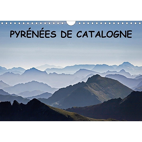 Pyrénées de Catalogne (Calendrier mural 2021 DIN A4 horizontal), Guilhem Manzano